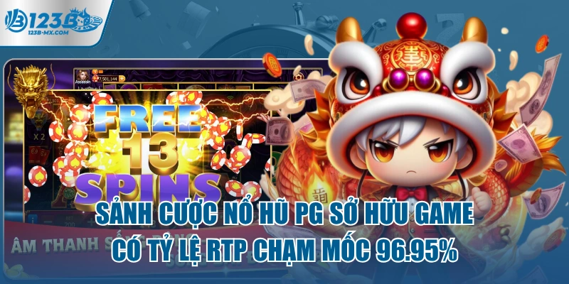 sanh-cuoc-no-hu-pg-so-huu-game-co-ty-le-rtp-cham-moc-9695